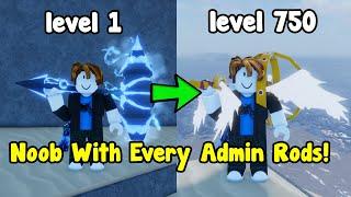 Noob With Every Admin Rods In Fisch! Reached Max level In 1 day!