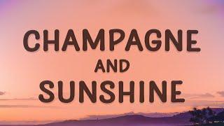 PLVTINUM - Champagne and Sunshine (Lyrics) feat. Tarro