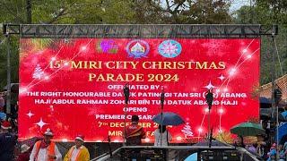  [LIVE] PERASMIAN 15TH MIRI CITY CHRISTMAS PARADE 2024 PREMIER SARAWAK ABANG JOHARI