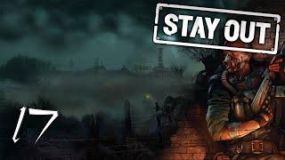 Прохождение : Stay Out - Любечский упырь#17.