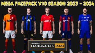 NEW MEGA FACEPACK V10 SEASON 2023 - 2024 | FOOTBALL LIFE 2023 SMOKEPATCH | SIDER & CPK VERSION