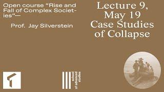 Open course "The Rise and Fall of Complex Societies", Jay Silverstein. Lecture 9 | SAS UTMN |