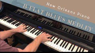 B Flat Blues Medley - Piano (New Orleans Style)