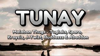 Tunay - Malabon Thugs - Tuglaks, Sparo, Kraysiz, J-Twist, Huddasss & Abaddon (Lyrics Video)