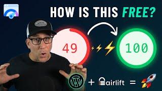 The Ultimate FREE WordPress Speed Optimization Plugin  [Airlift]