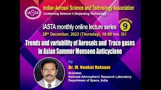 9th Monthly Online lecture_IASTA by Dr. M. Venkat Ratnam