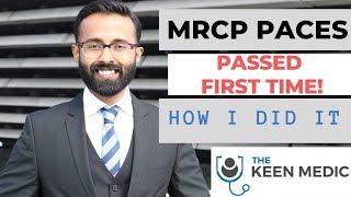 MRCP PACES PASSED FIRST TIME How I did it!