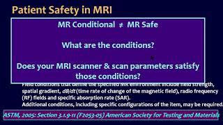 ISMRM MR Academy - Screening the Patient: How to Deal with the Individual Subject