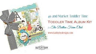 49 and Market – Vorstellung des Album-Kits „Toddler Time“