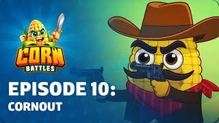 Corn Battles ️ Animated Series | Episode 10: Cornout