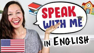 Speak With Me: English Speaking Practice