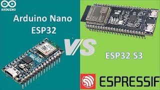 Arduino nano ESP32 vs ESP32 S3 Dev-Kit