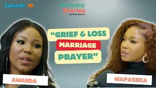 S2 EP 15 | MOMMY DIARIES BY PASI | AMANDA MAKU | MARRAIGE | PRAYER | RAISNG A SON | GRIEF AND LOSS