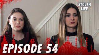Kara Ekmek I Stolen Life - Episode 54