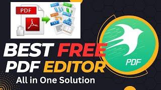 Best PDF editor free || Free offline PDF editing | SwifDoo PDF Full Review 2023