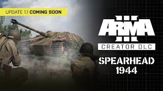 Arma 3 Creator DLC: Spearhead 1944 - Update 1.1 Teaser