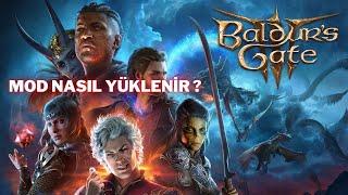 nasıl mod yüklerim ?  |  Baldurs Gate 3 |  mod yükleme