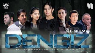 Dengiz (o'zbek serial) 21-qism