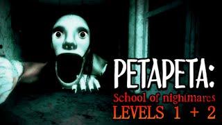 PETAPETA: School of Nightmares - LEVEL 1 + 2 [Full Walkthrough] - Roblox