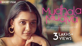 Mudhala Mudiva - Romantic Tamil Short Film | Niranjana | Swetha | Jeevan Sakthi