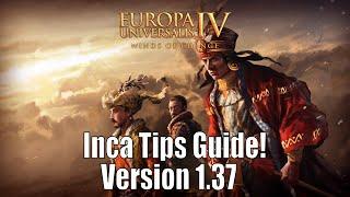 Inca Tips for EU4 1.37 - Winds of Change!