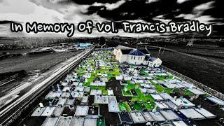 In Memory Of Vol. Francis Bradley