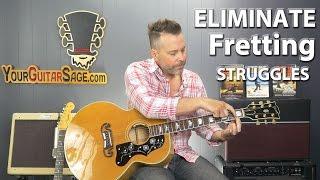 How To Eliminate Your Fretting Hand Struggles