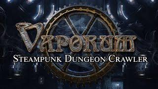 Let's Test Vaporum [Blind] #012 - Ist alles logisch