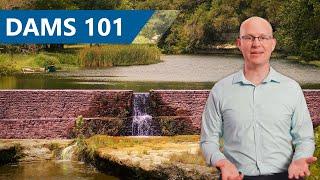 Dam Owner Academy: Dams 101