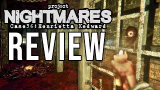 Project Nightmares Case 36: Henrietta Kedward Review - The Final Verdict