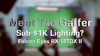 Meet The Gaffer #213: Sub-$1K Lighting? Falcon Eyes RX-18TDX II