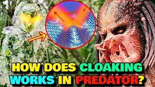 How Does the Predator's Cloaking Device Work? - Explored!