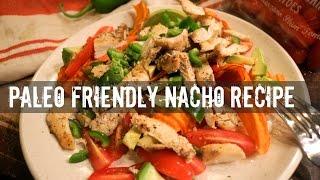 How to Make Paleo Nachos- Gauge Girl Training