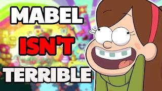 Mabel ISN'T Terrible, Actually (Gravity Falls)