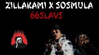 ZillaKami x SosMula - 66slavs (РУССКИЕ СУБТИТРЫ / ПЕРЕВОД)