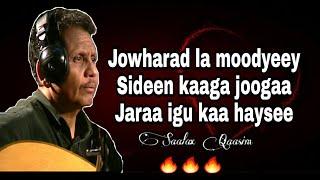 HEES | Jowharad Lamood | Saalax Qaasim |▪︎Kaban | Lyrics / Qoraal