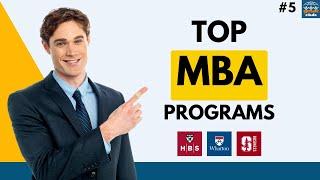 Top MBA Programs | Episode 5