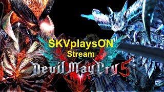 SKVplaysON -  DMC 5  (Son Of Sparda) Completing It Today I Hope, Stream, PC [English] Game Play