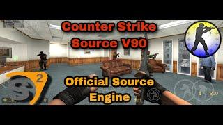 Counter Strike Source Mobile V90 By Nillerusr (Easy Installation Tutorial)