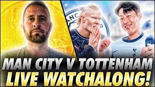 MANCHESTER CITY Vs TOTTENHAM HOTSPUR | LIVE PREMIER LEAGUE WATCHALONG | @FootballHeritageTV