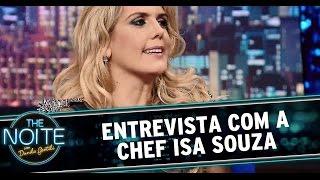 The Noite (15/10/14) - Entrevista com a chef Isa Souza