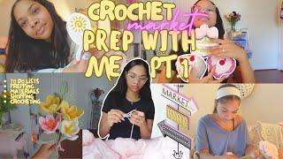 crochet market prep with me! | pt. 1 | crochet vlog