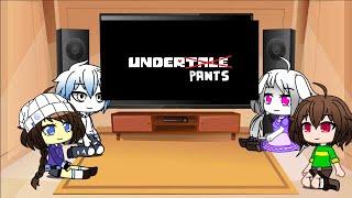 Реакция Undertale на видео: «Underpants:Геноцид» /на русском/Original by:•María_Gácha_Lífe.