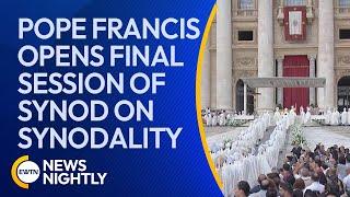 Pope Francis Opens Final Session of the Synod on Synodality | EWTN News Nightly