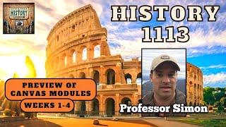 Preview Video for History 1113 [Canvas Modules for Weeks 1-4 - Fall Semester 2024]