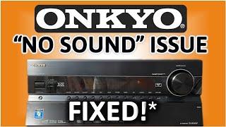 The ONKYO "no sound" DISASTER! What can be done?