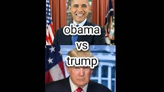 OBAMA VS  TRUMP 