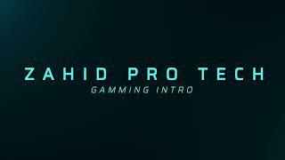 gamming intro for making intro for youtube vidoes.||with zahid pro tech