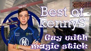 Best of kennyS - Guy with magic stick !!!