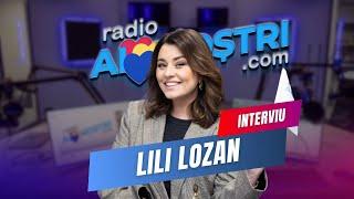 Lili Lozan la Radio Ai Noștri: De la Mesager la Radio, apoi TV. Discuții despre Șefii și Gelozie